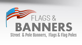 FLAGS & BANNERS - Street & Pole Banners, Flags & Flag Poles